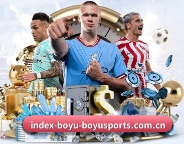博鱼体育官网 APP - BOYU Sports